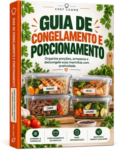 Livro bônus 3: Guia de Congelamento e Porcionamento
